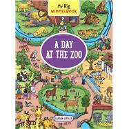My Big Wimmelbook® - A Day at the Zoo A Look-and-Find Book (Kids Tell the Story)