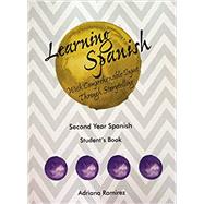 Learning Spanish: Second Year Spanish