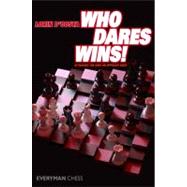 Who Dares Wins Attacking The King On Opposite Sides