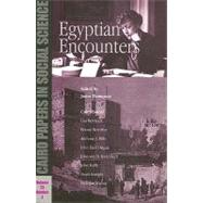Egyptian Encounters Cairo Papers Vol. 23, No. 3
