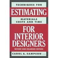 Techniques for Estimating Materials, Costs, and Time for Interior Designers