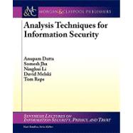 Analysis Techniques for Information Security