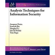 Analysis Techniques for Information Security