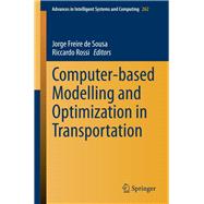 Computer-based Modelling and Optimization in Transportation