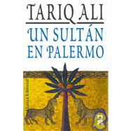 Un sultan en Palermo / A Sultan in Palermo