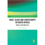 Race, Class and Christianity in South Africa