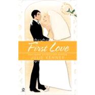 The Bridesmaid Chronicles: First Love