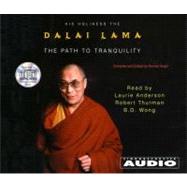 The Path To Tranquility; Daily Meditations By The Dalai Lama