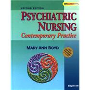 Psychiatric Nursing Contemporary Practice, With Free CD-ROM