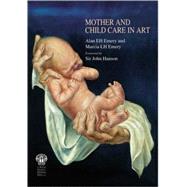 Mother And Child Care in Art