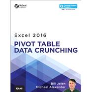 Excel 2016 Pivot Table Data Crunching (includes Content Update Program)