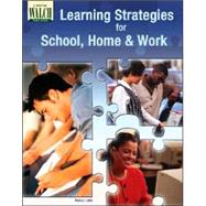 Learning Strategies For School, Home, And Work