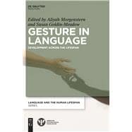 Gesture in Language Development Across the Lifespan