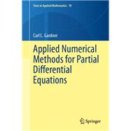 Applied Numerical Methods for Partial Differential Equations
