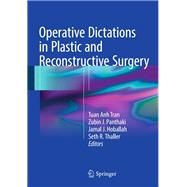 Operative Dictations in Plastic and Reconstructive Surgery