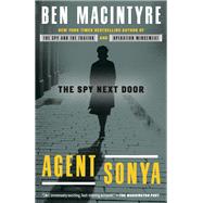 Agent Sonya Moscow's Most Daring Wartime Spy
