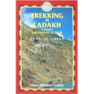 Ladakh : Includes City Guides to Leh, Manali and Delhi