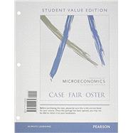 Principles of Microeconomics, Student Value Edition Plus NEW MyEconLab with Pearson eText -- Access Card Package
