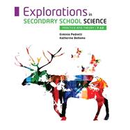 Explorations in Secondary School Science: Practice and Theory, 7-12