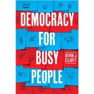 Democracy for Busy People