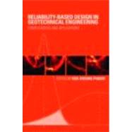 Reliability-Based Design in Geotechnical Engineering: Computations and Applications