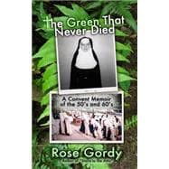 The Green That Never Died