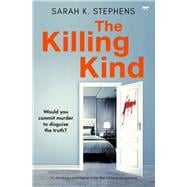 The Killing Kind An absorbing psychological thriller that will keep you guessing