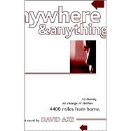 Anywhere & Anything