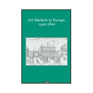 Art Markets in Europe, 1400û1800