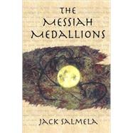 The Messiah Medallions