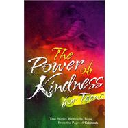 The Power Of Kindness For Teens