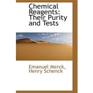 Chemical Reagents : Their Purity and Tests