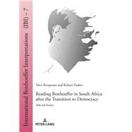 Reading Bonhoeffer in South Africa After the Transition to Democracy