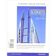 International Business A Managerial Perspective, Student Value Edition