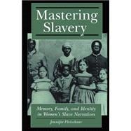 Mastering Slavery