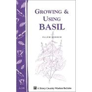 Growing & Using Basil Storey's Country Wisdom Bulletin A-119