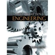 A Brief Introduction to Engineering