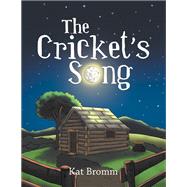 The Cricket’s Song