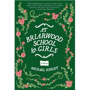 At Briarwood School for Girls