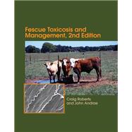 Fescue Toxicosis and Management