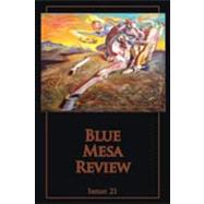 Blue Mesa Review Issue 20-21