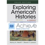 Achieve Read & Practice for Exploring American Histories, Value Edition (Twelve Months Access) A Survey