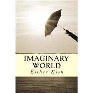 Imaginary World,9781500786304