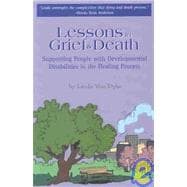 Lessons in Grief & Death