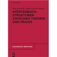 Wörterbuchstrukturen Zwischen Theorie Und Praxis