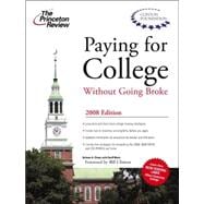Paying for College without Going Broke, 2008 Edition