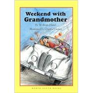 Weekend With Grandmother