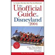 Unofficial Guide<sup>®</sup> to Disneyland 2004