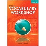 Vocabulary Workshop ©2012 Enriched Edition Student Edition Level E, Grade 10