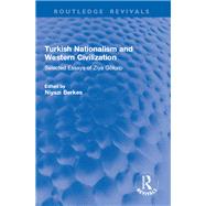 Turkish Nationalism and Western Civilization